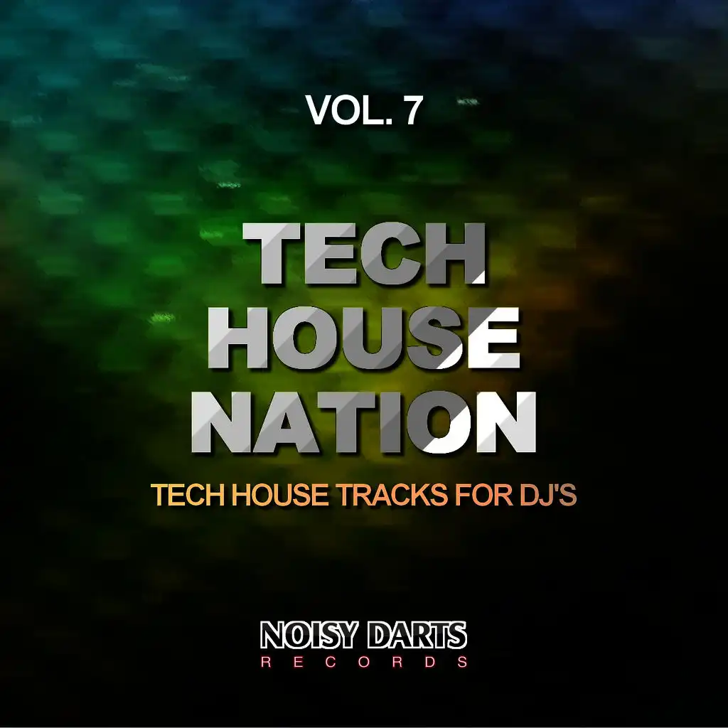 Tech House Nation, Vol. 7 (Tech House Tracks for DJ's)