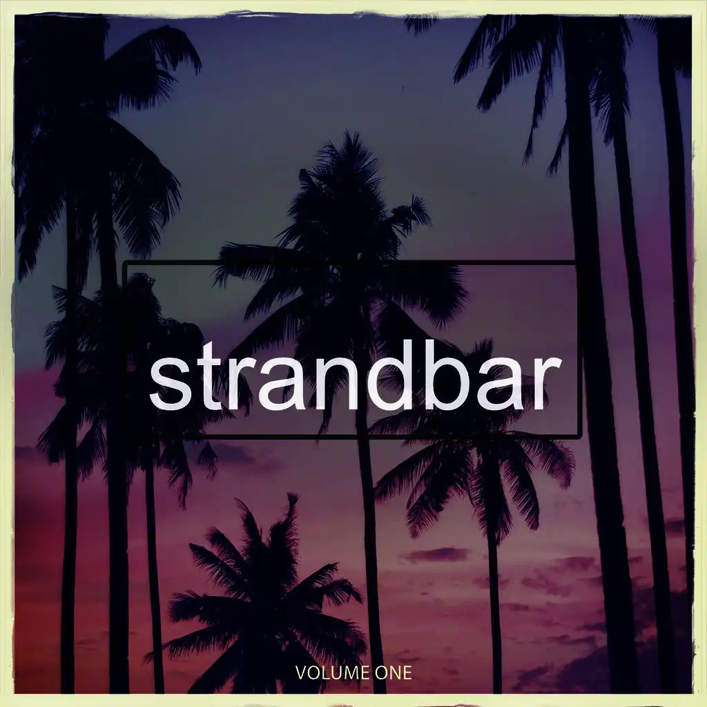 Strandbar, Vol. 1 (Perfect Beachbar & Bartender Music)