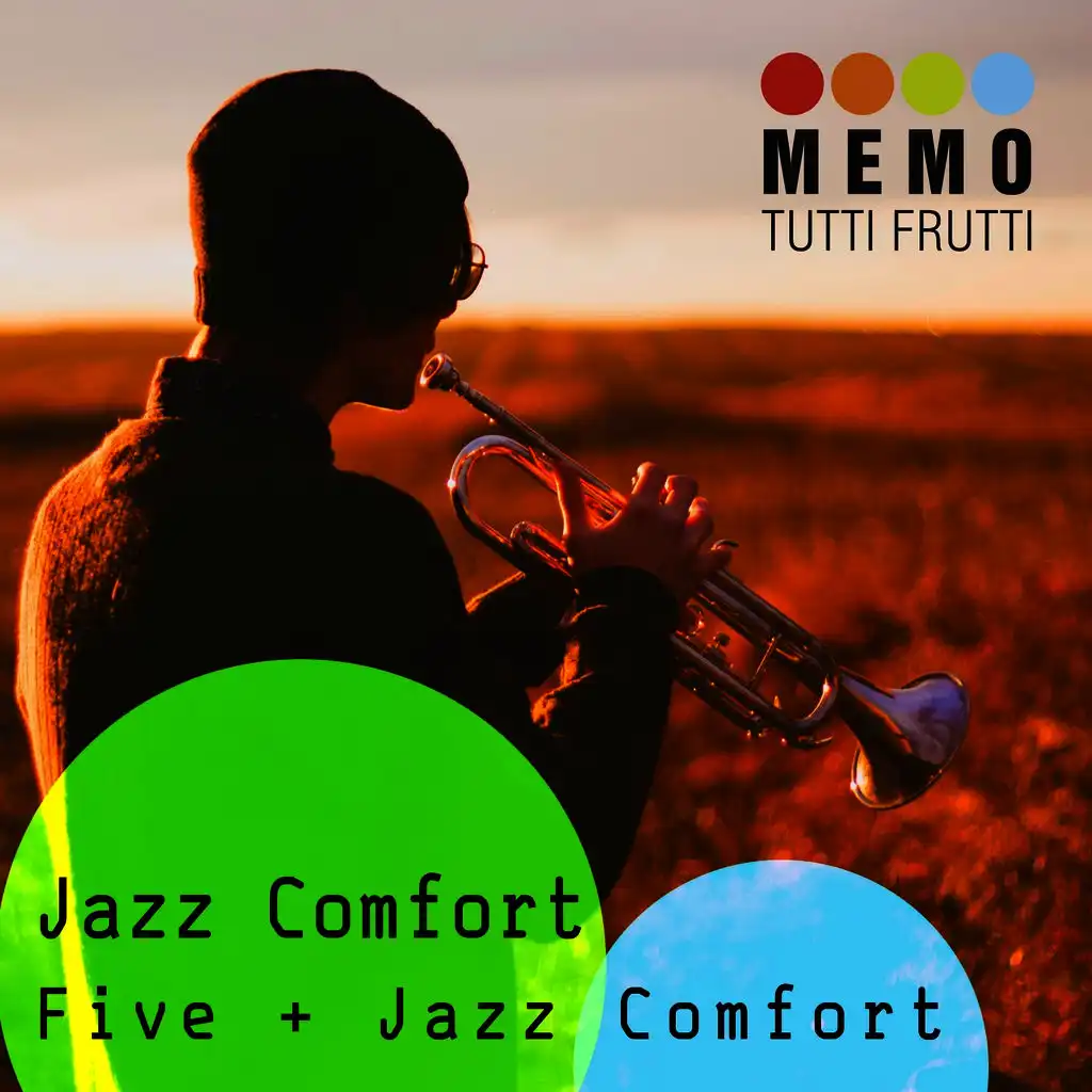 Five + Jazz Comfort