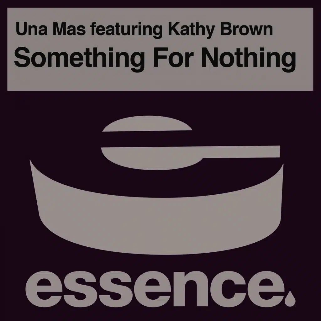 Something for Nothing (Something for Dub) [ft. Kathy Brown]