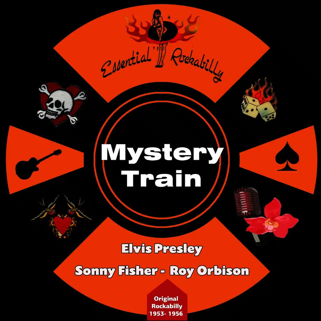 Mystery Train (Original Rockabilly 1953 - 1956)