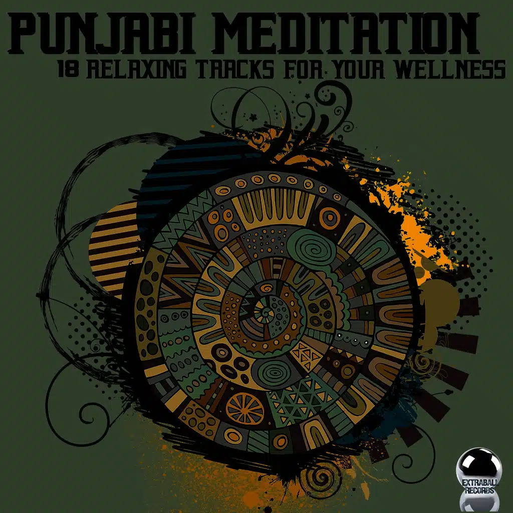Punjabi Meditation: 18 Relaxing Tracks for Your Wellness