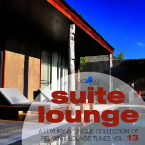 Suite Lounge 13 - A Collection of Relaxing Lounge Tunes