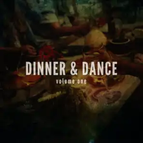 Dinner & Dance, Vol. 1 (Sunny Deep House Tunes)