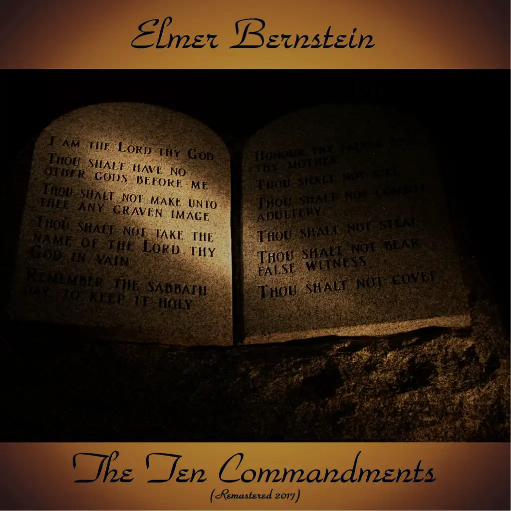 The Crucible of God (Digitally Remastered 2017 from "The Ten Commandments" Original Soundtrack)