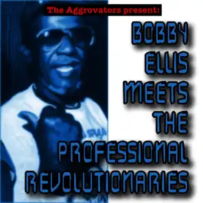 Bobby Ellis & The Revolutionaries