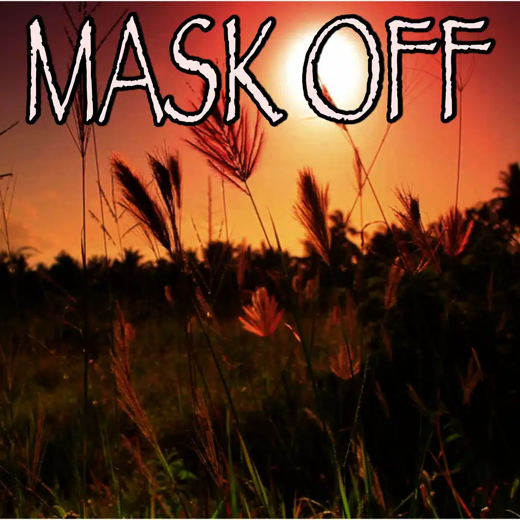 Mask Off - Tribute to Future