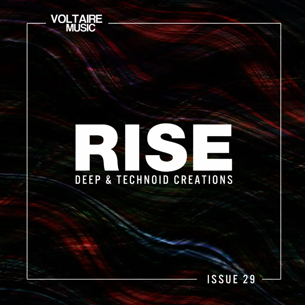 Rise - Deep & Technoid Creations Issue 29