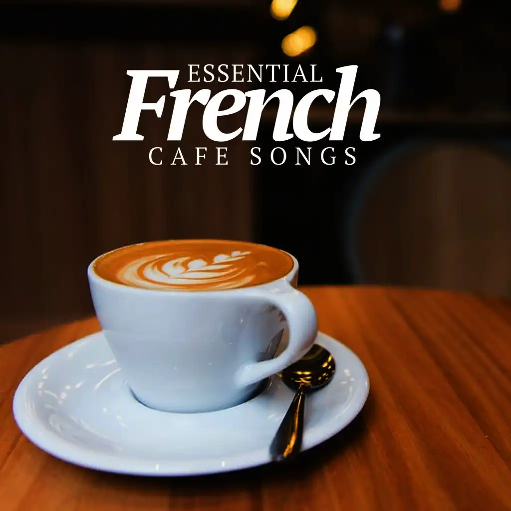 Essential French Cafè Songs (Les Chansonniers)