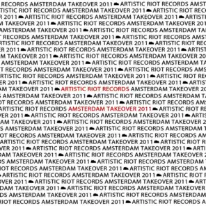 Artistic Riot Records ADE Takeover 2011