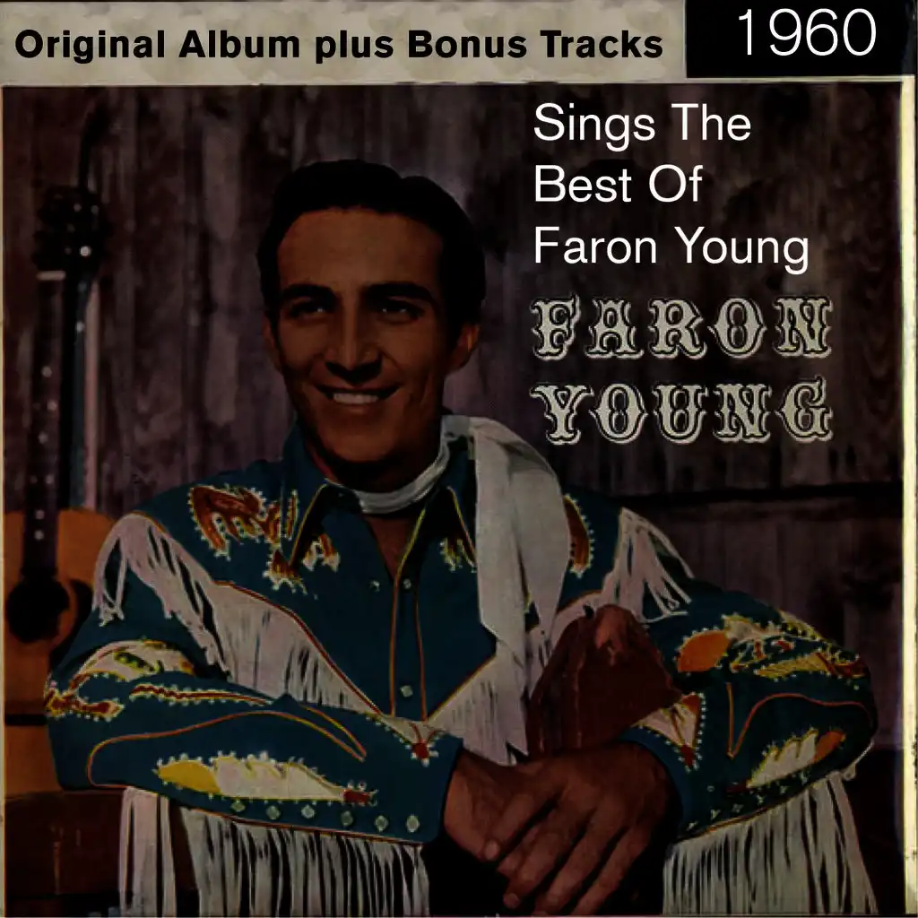 Sings the Best of Faron Young (Original Album Plus Bonus Tracks 1960)