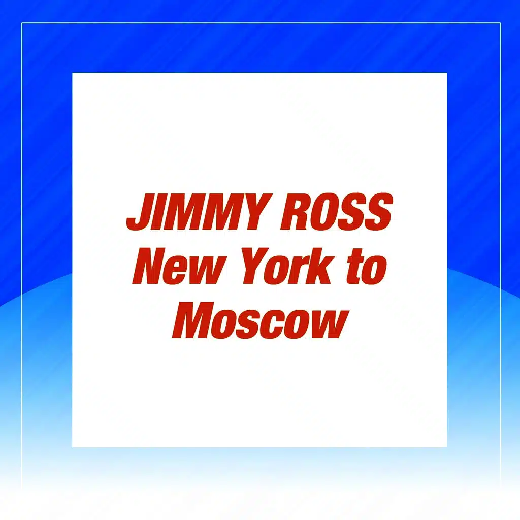 New York to Moscow