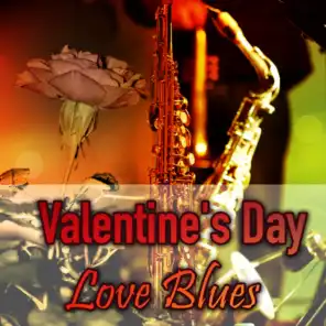 Valentine's Day - Love Blues