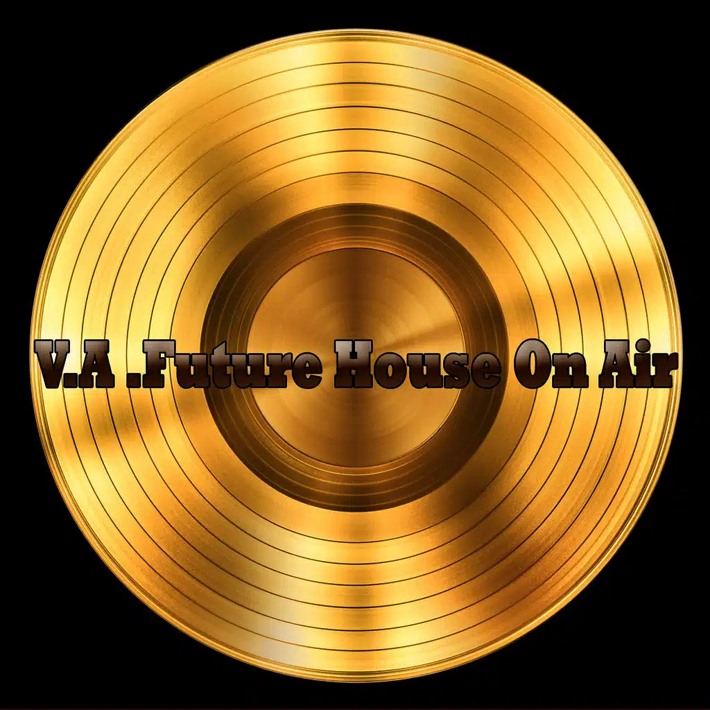 Future House on Air