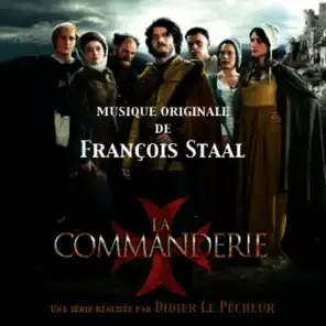 La Commanderie, bande originale de la série TV - Saison 1 (Une série réalisée par Didier Le Pêcheur)
