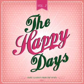 The Happy Days, Vol. 2