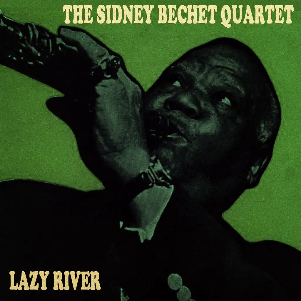 The Sidney Bechet Quartet