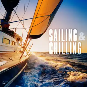 Sailing & Chilling