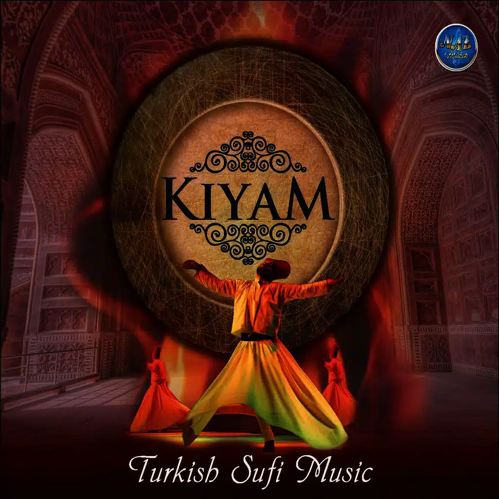 Kıyam (Turkish Sufi Music)