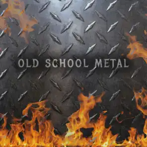 Old School Metal