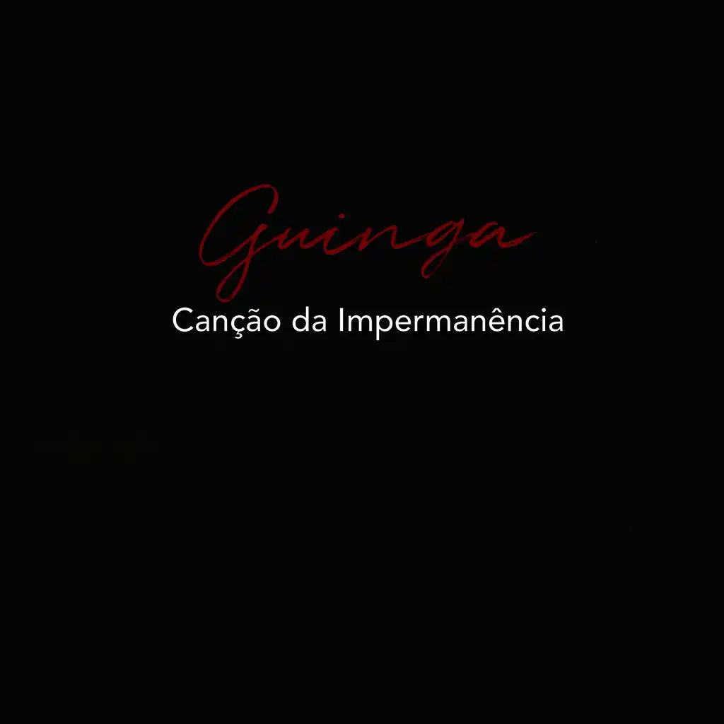 Canção da Impermanência