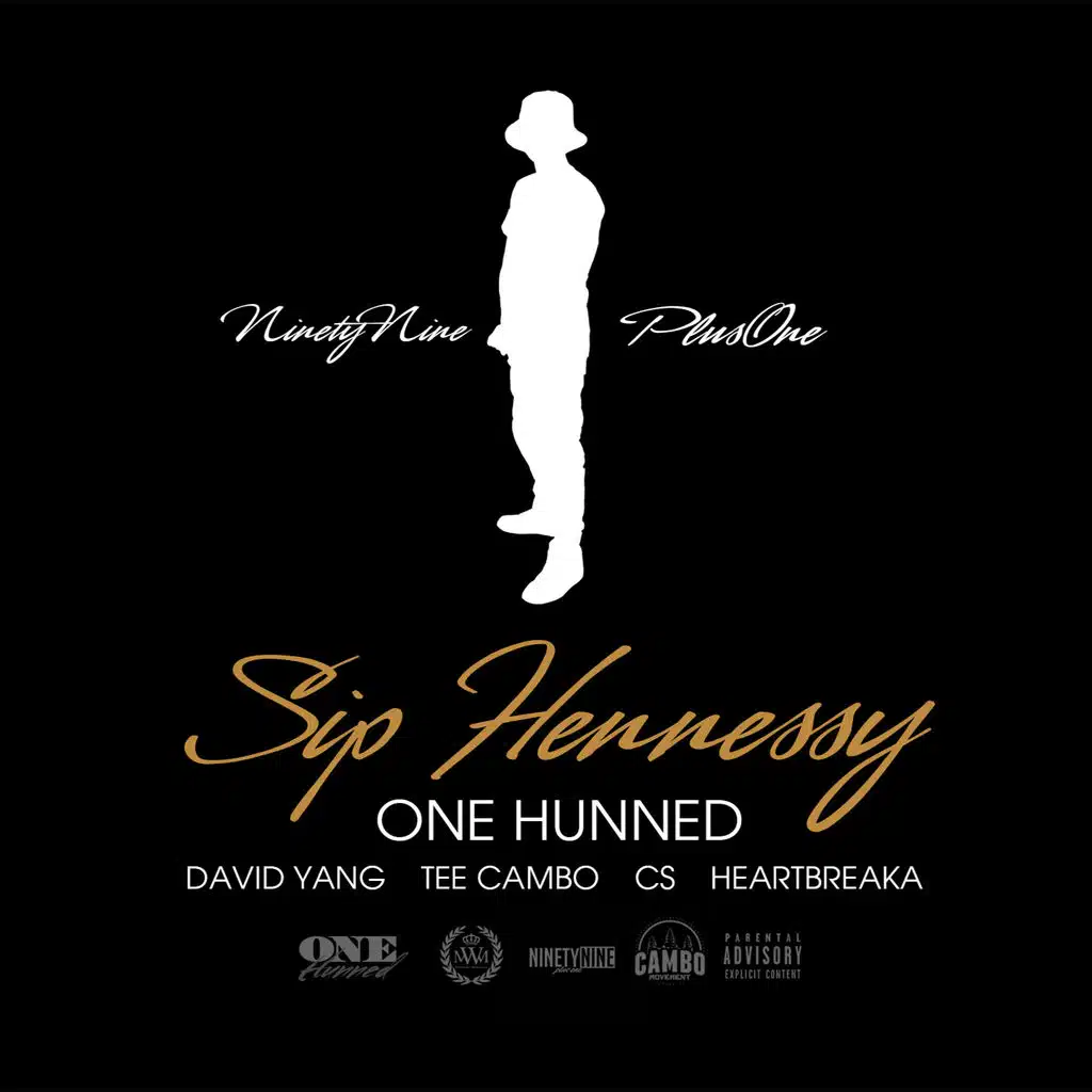 Sip Hennessy (ft. David Yang, Tee Cambo, Cs & Heartbreaka)