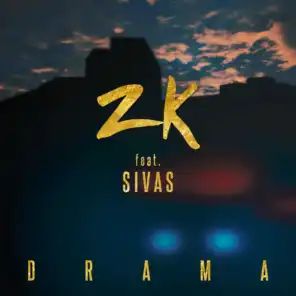 Drama (feat. Sivas)