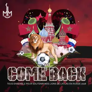 We Come Back (feat. Said Mosker & Cheb Kader & Mohamed Reda & Hassan Maghribi & Hatim Idar & Cheb Amrou & Adil Elmiloudi & Abdelali Anouar & Mohamed Adly & Cheb Midou & Issam Kamal & Saïd Senhaji)