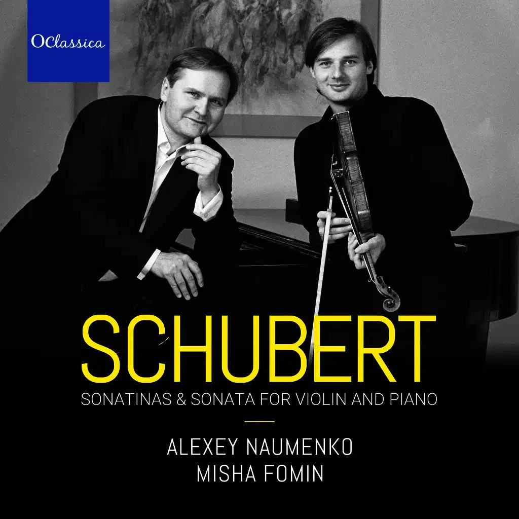 Schubert: Sonatinas and Sonata for Violin and Piano