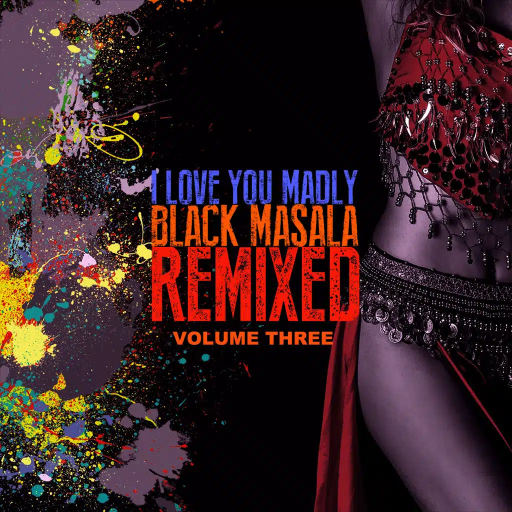 I Love You Madly Remixed, Vol. 3