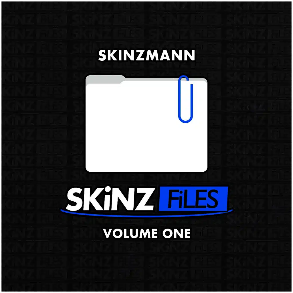 Skinz Files, Vol. 1