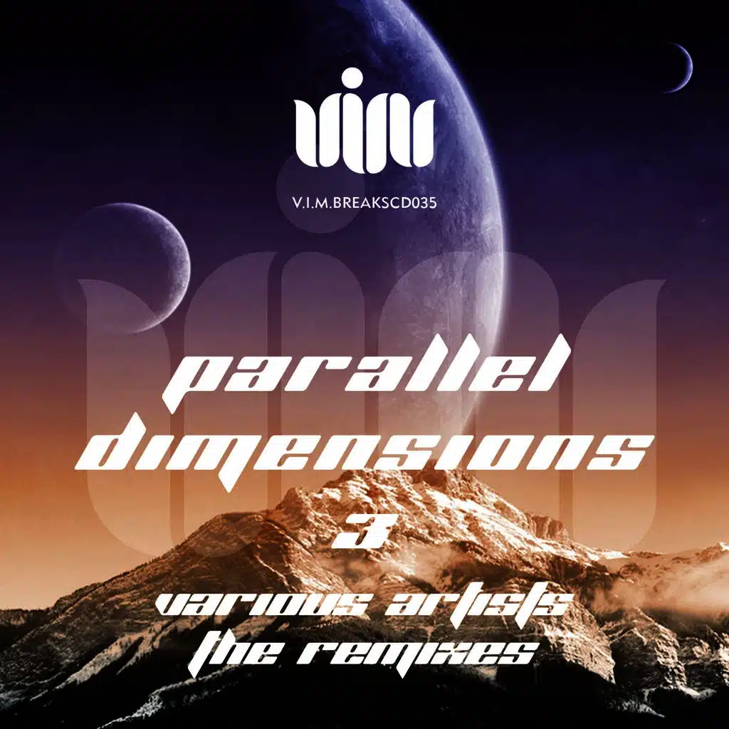Parallel Dimensions 3 The Remixes
