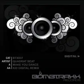 Make You Dance (Kid Digital Remix)