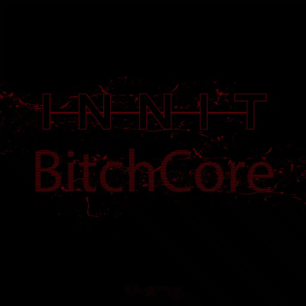 BitchCore
