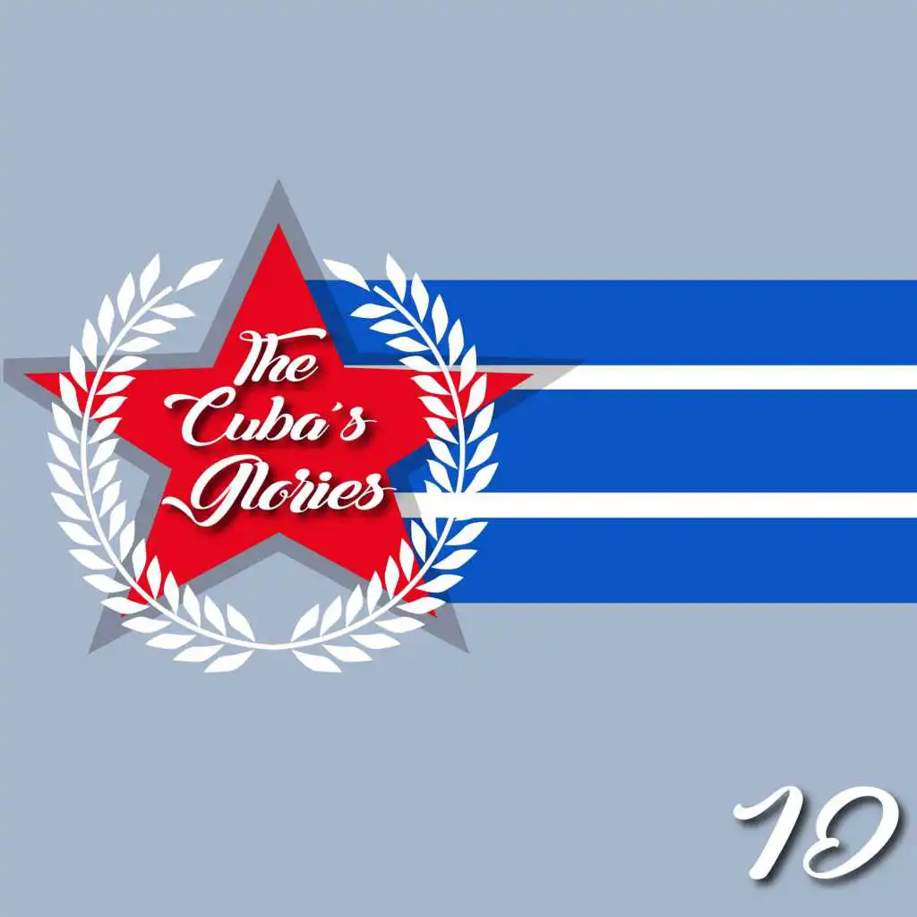 The Cuba's Glories, Vol. 10