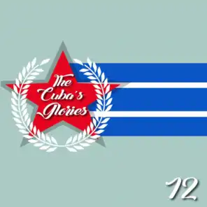 The Cuba's Glories, Vol. 12