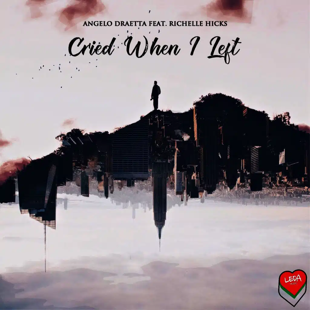 Cried When I Left