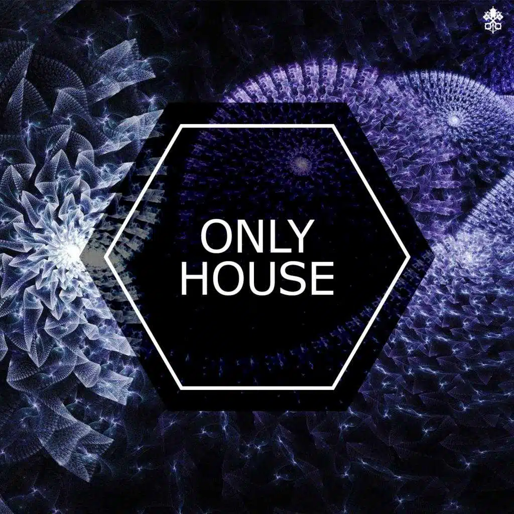 Only House (feat. Cassandra Kay, Billy Sax, Pria Cotterell & Majeo)