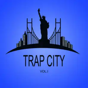 Trap City, Vol. I