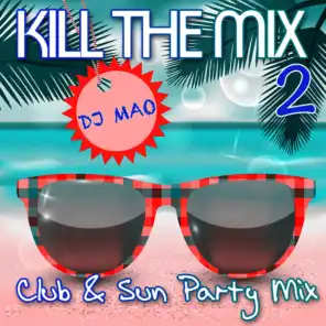 Kill The Mix 2 (DJ MAO)