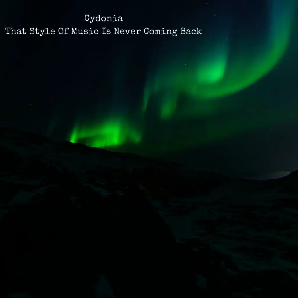 That Style Of Music Is Never Coming Back