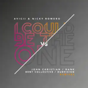 I Could Be The One [Avicii vs Nicky Romero] (Bent Collective Remix)