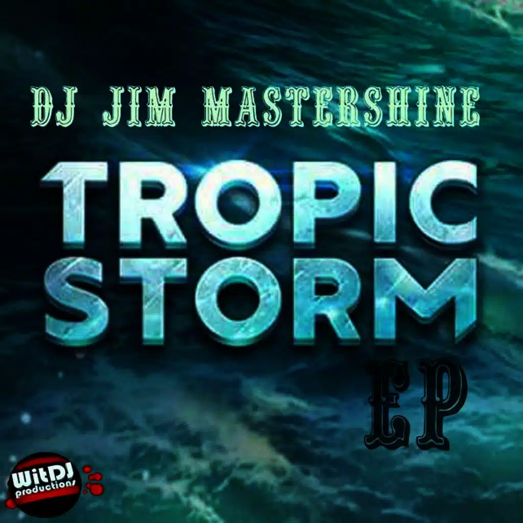 Tropic Storm