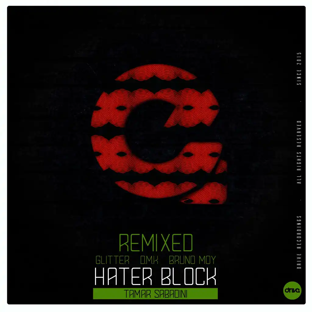 Hater Block (Glitter Remix)