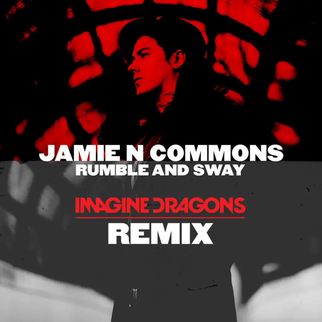 Rumble And Sway (Imagine Dragons Remix)