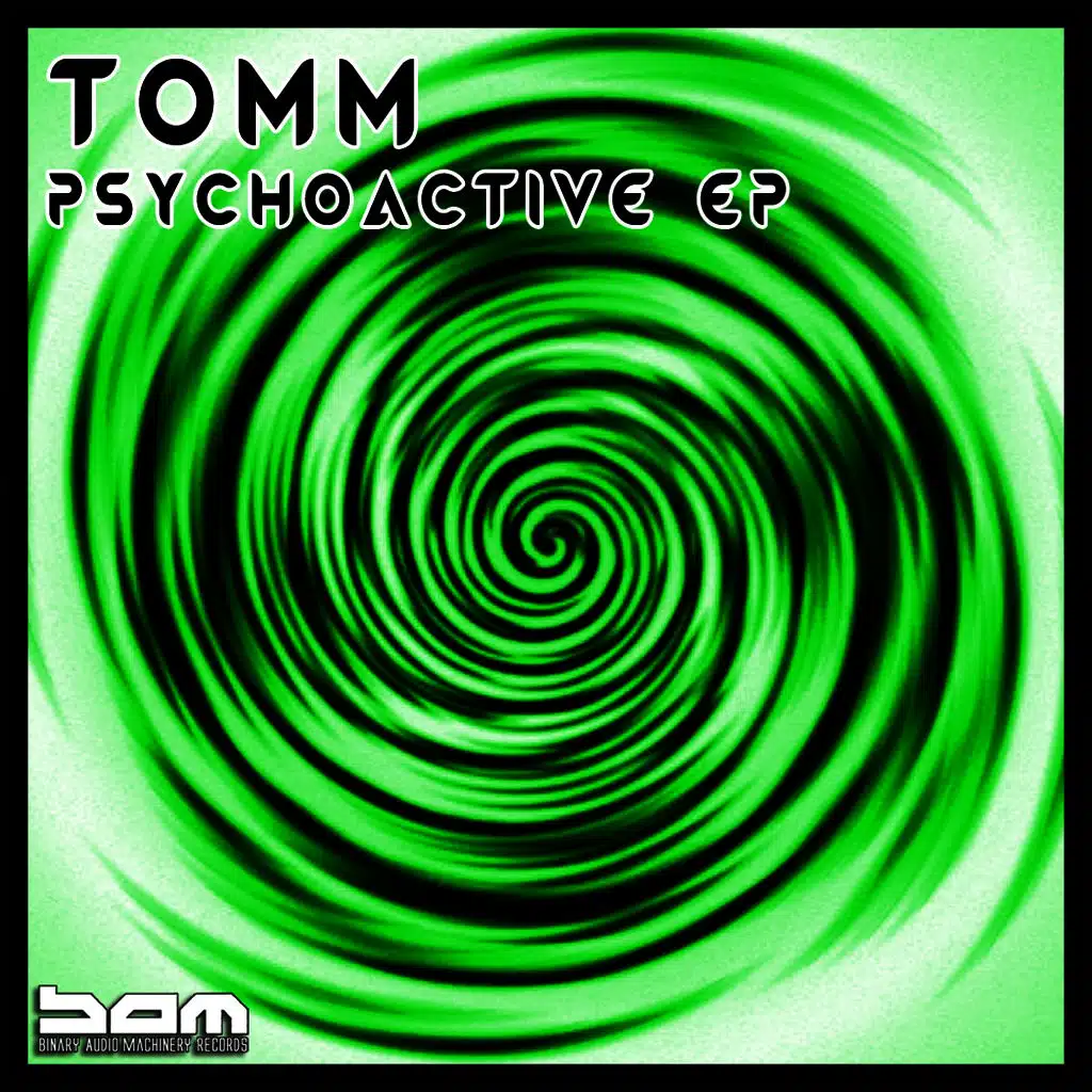 Tomm - Psychoactive