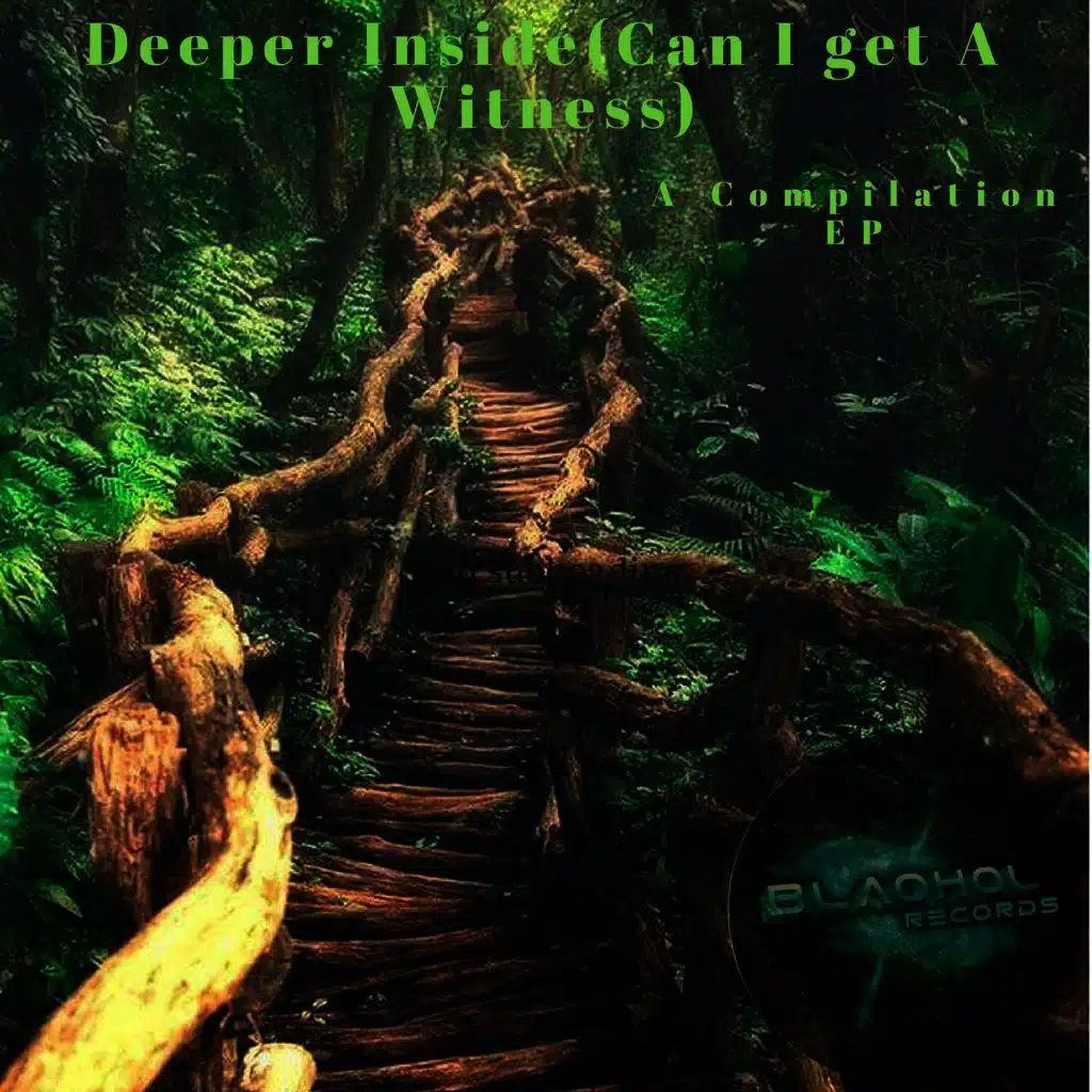 Deeper Inside (Can I Get A Witness)