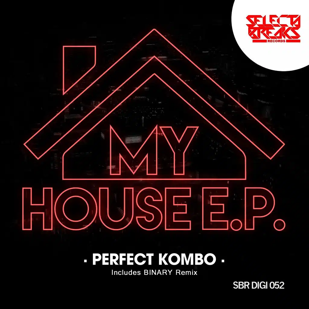 My House (Binary Remix)