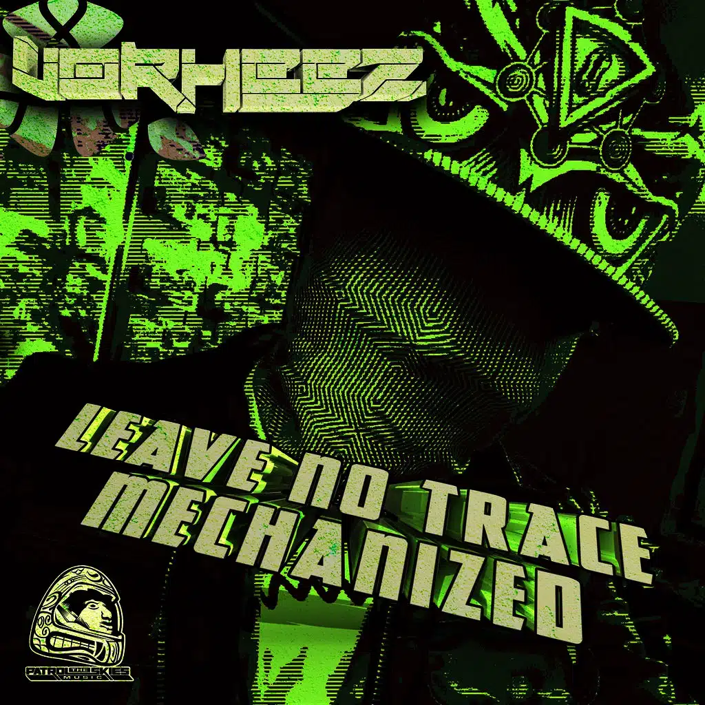 Leave No Trace / Mechanized