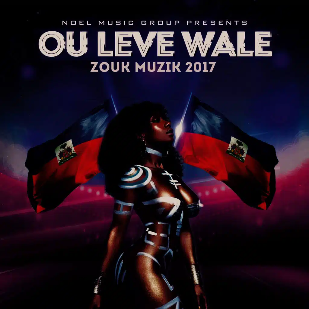 Ou Leve Wale Zouk Muzik 2017